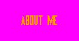 About Me