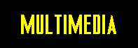 Multimedia